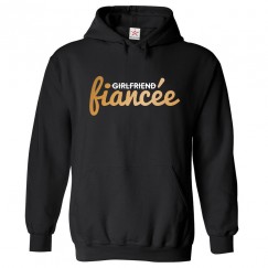 Girlfriend Finacee Unisex Engagement Classic Pullover Hoodie For Fiancee To Be							 									